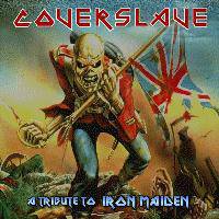 Coverslave : A Tribute to Iron Maiden